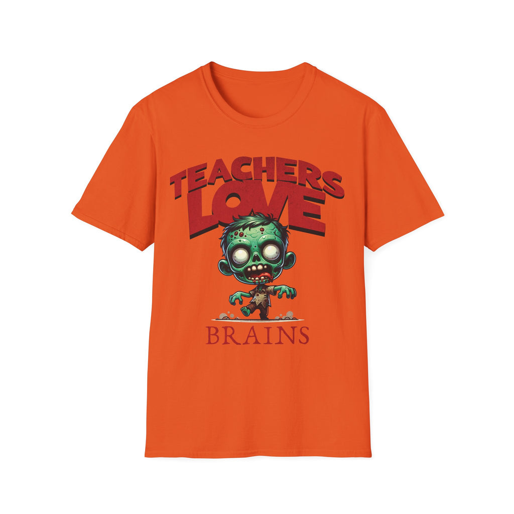 Teachers Love Brains T-Shirt — Funny Zombie Teacher Tee