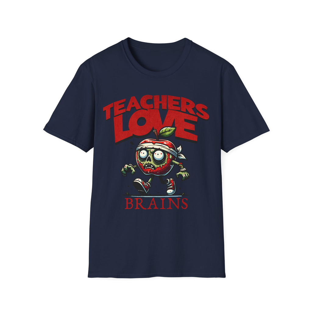 Teachers Love Brains T-Shirt — Funny Zombie Apple Teacher Tee