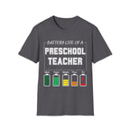 Preschool Teacher Battery Life T-Shirt — Funny Teacher Tee for Educators (Mon–Fri Energy Levels)