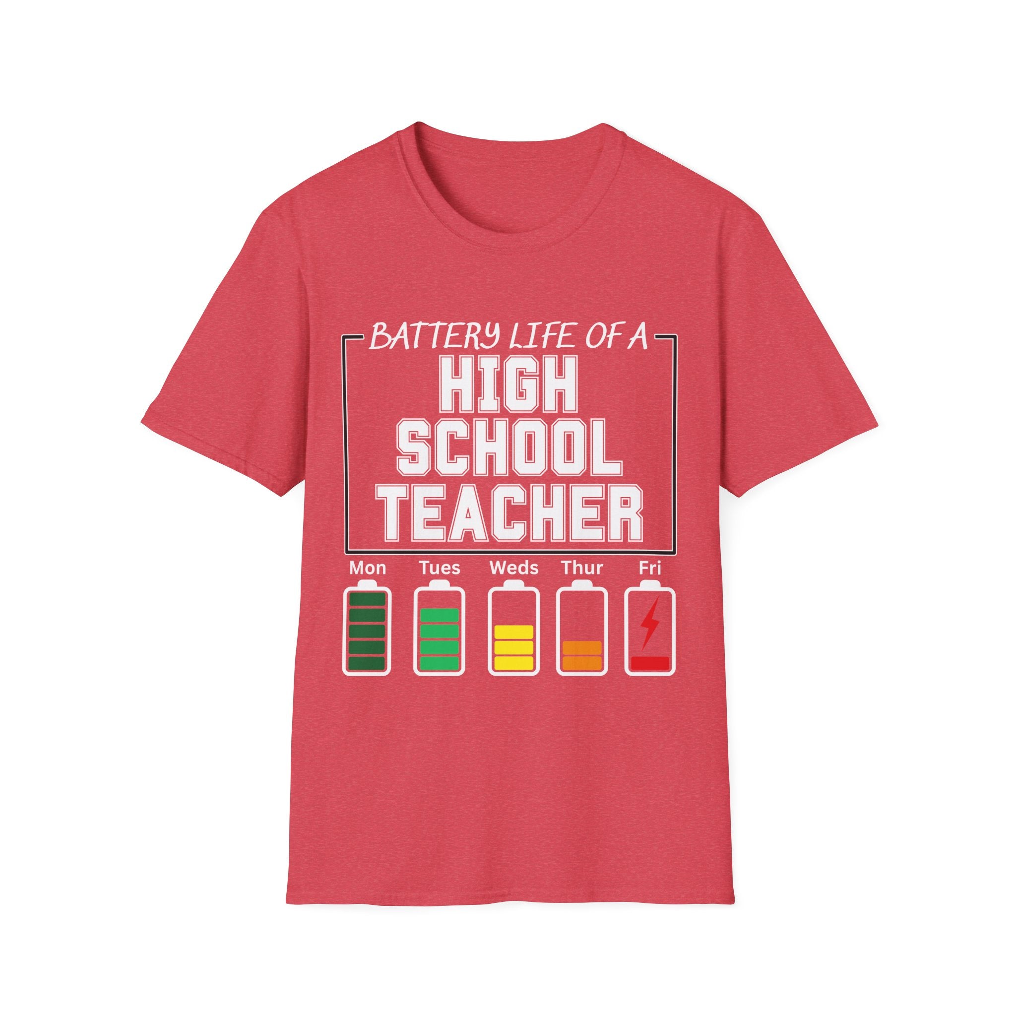 Battery Life of a High School Teacher T-Shirt