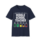 Battery Life of a Middle School Teacher T-Shirt