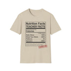Teacher Nutrition Facts T-Shirt — Funny Teacher Gift Tee (Sarcasm 200%)