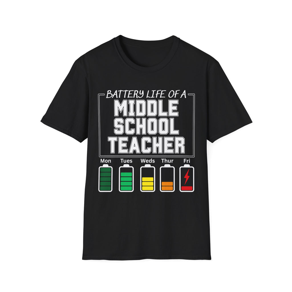 Battery Life of a Middle School Teacher T-Shirt
