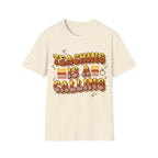 Teaching Is a Calling T-Shirt — Retro Teacher Appreciation Tee