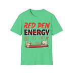 Red Pen Energy T-Shirt – Funny Teacher Grading Shirt