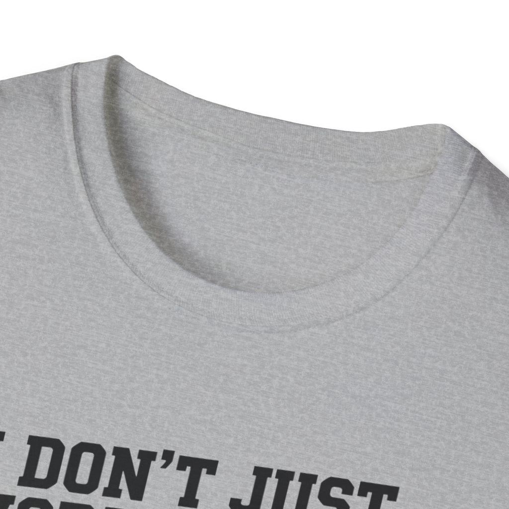 "I Don't Just Work Here... I Manage The Chaos" T-Shirt —