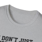 "I Don't Just Work Here... I Manage The Chaos" T-Shirt —