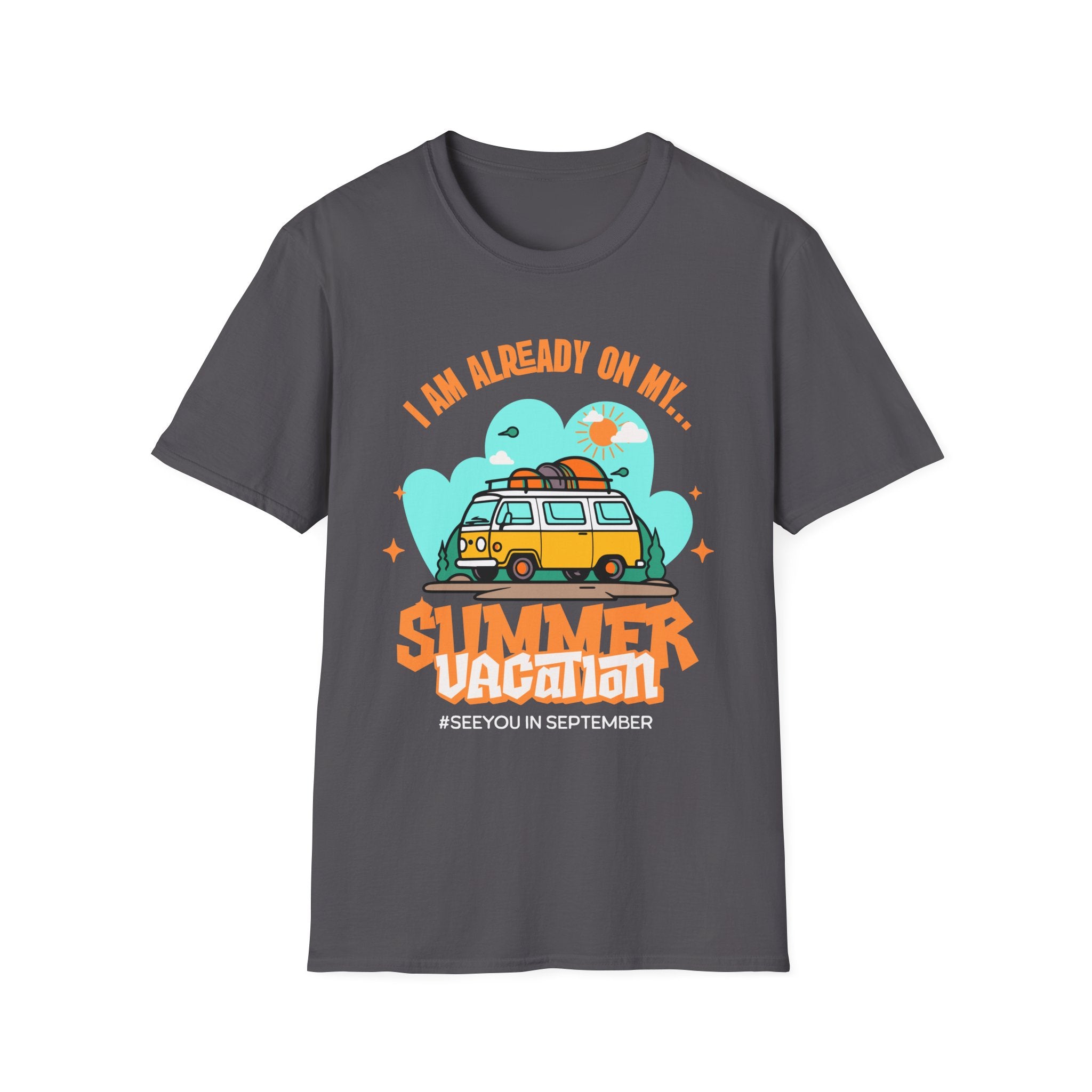 Already on my Summer Vacation T-Shirt