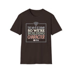 "The Wi‑Fi Is Down So We're Building Character" T-Shirt - Funny Graphic Tee