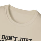 "I Don't Just Work Here... I Manage The Chaos" T-Shirt —