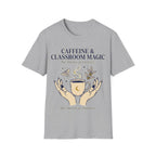 "Caffeine & Classroom Magic: The Potion of Patience" Teacher T-Shirt