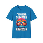 "I'm Giving Summer Vacation Vibes" T-Shirt