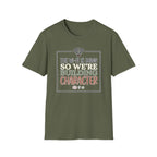 "The Wi‑Fi Is Down So We're Building Character" T-Shirt - Funny Graphic Tee