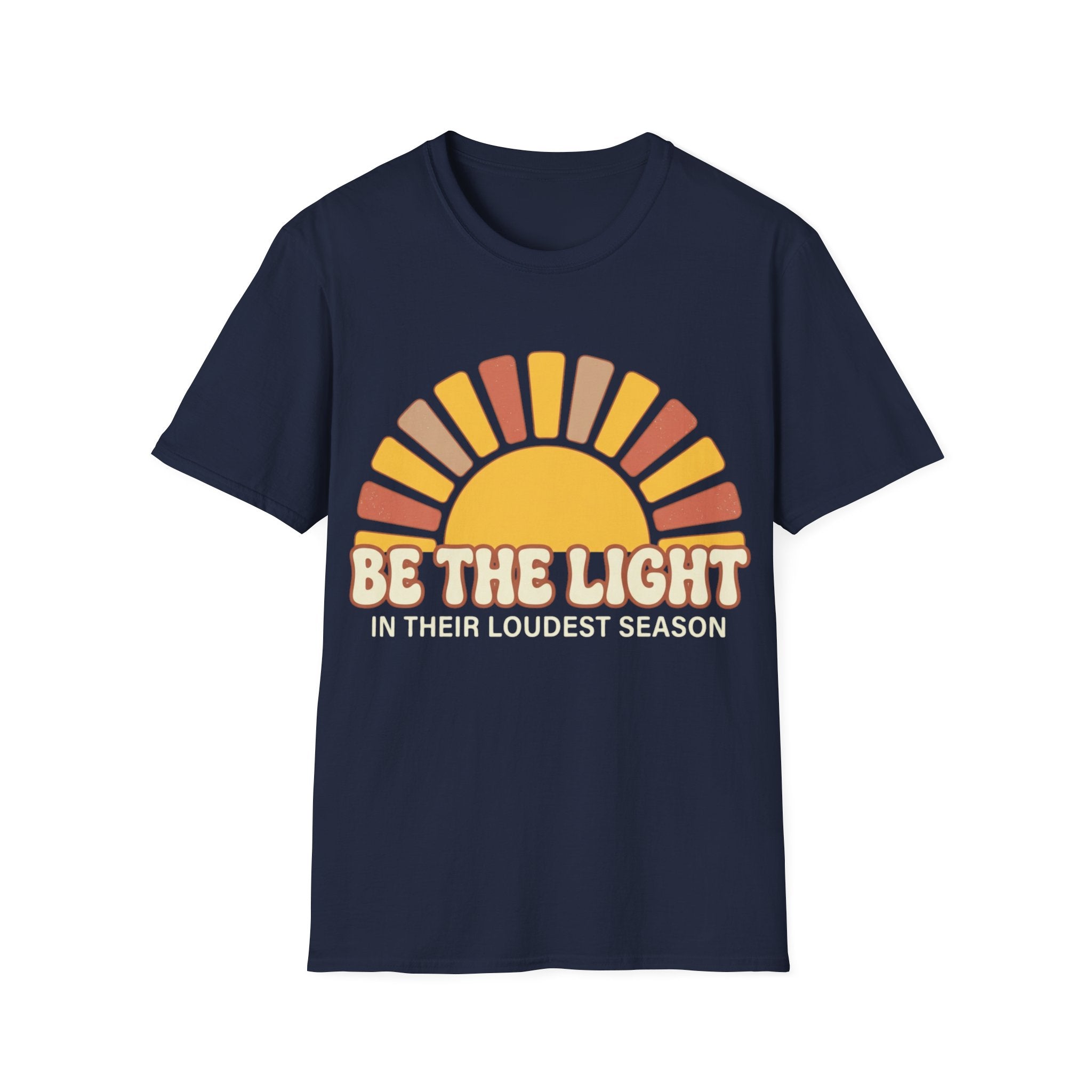 "Be The Light in Their Loudest Season" Retro Sun T-Shirt