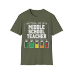Battery Life of a Middle School Teacher T-Shirt