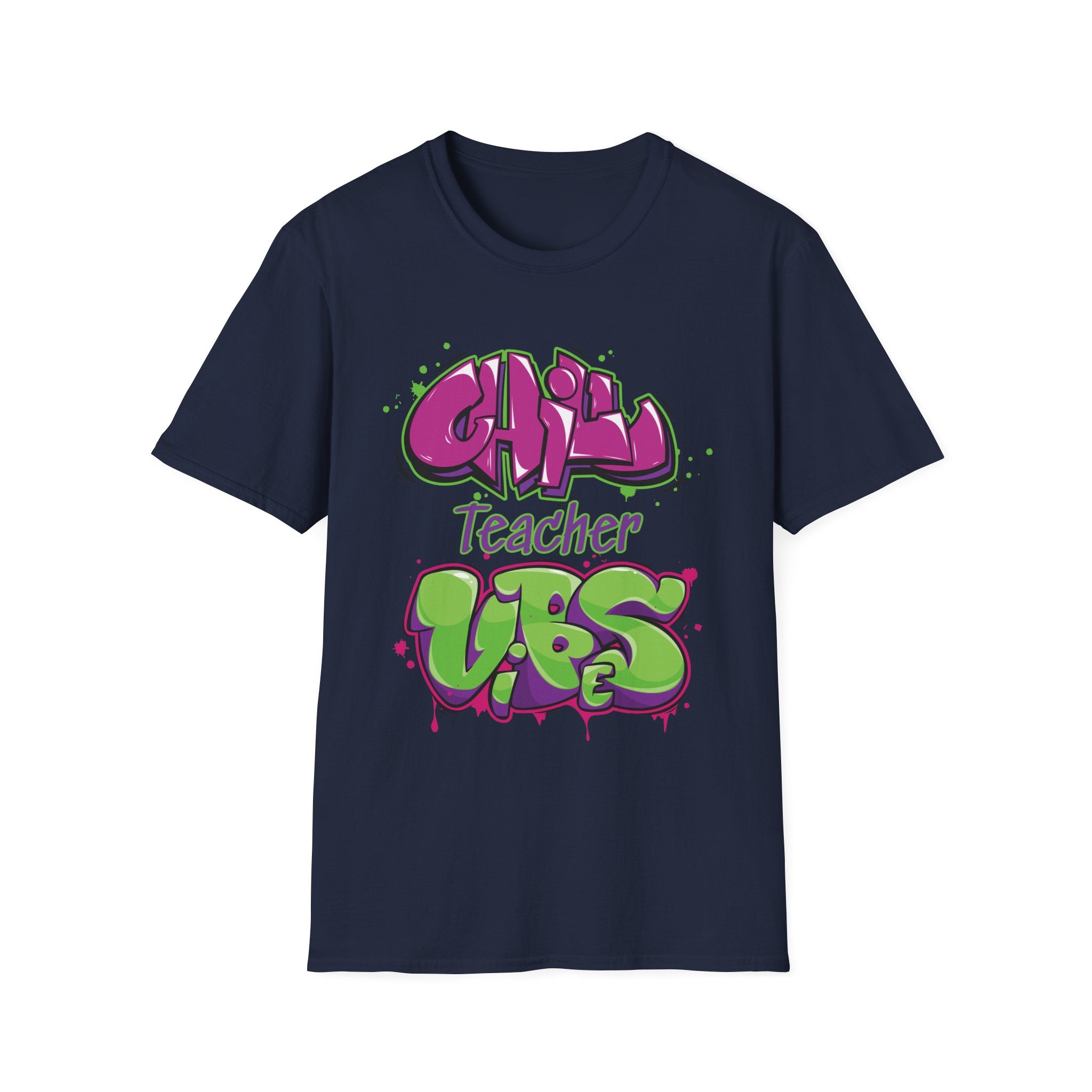 Chill Teacher Vibes T-Shirt — Graffiti Style Teacher Gift