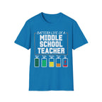 Battery Life of a Middle School Teacher T-Shirt