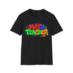 Math Teacher T-Shirt — Colorful Graffiti Design