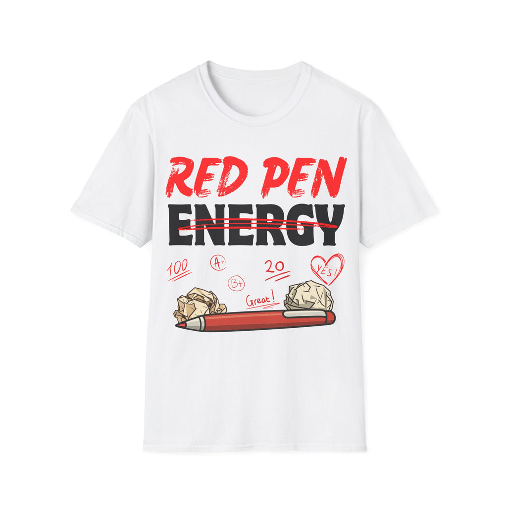 Red Pen Energy T-Shirt – Funny Teacher Grading Shirt