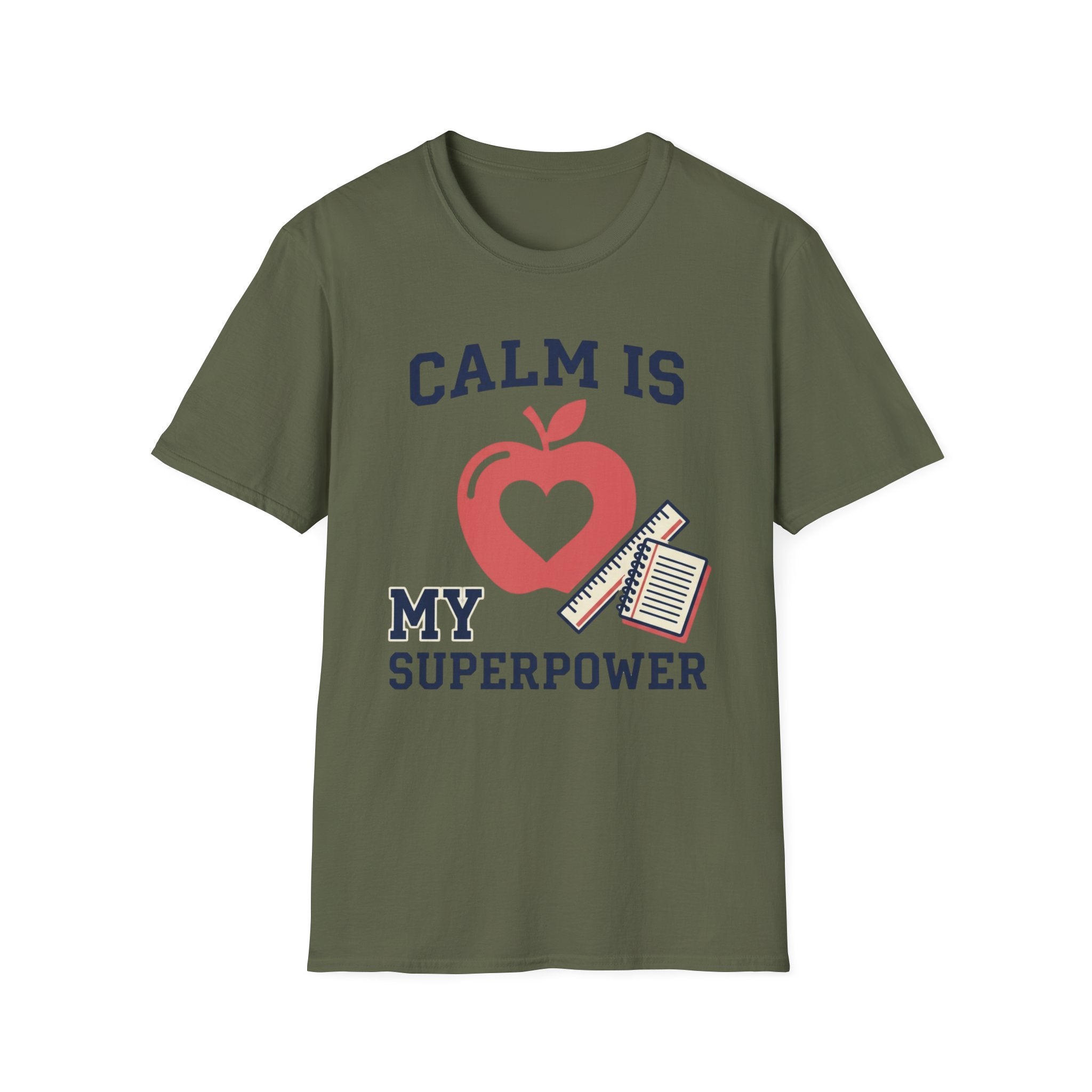 Calm Is My Superpower Teacher T-Shirt