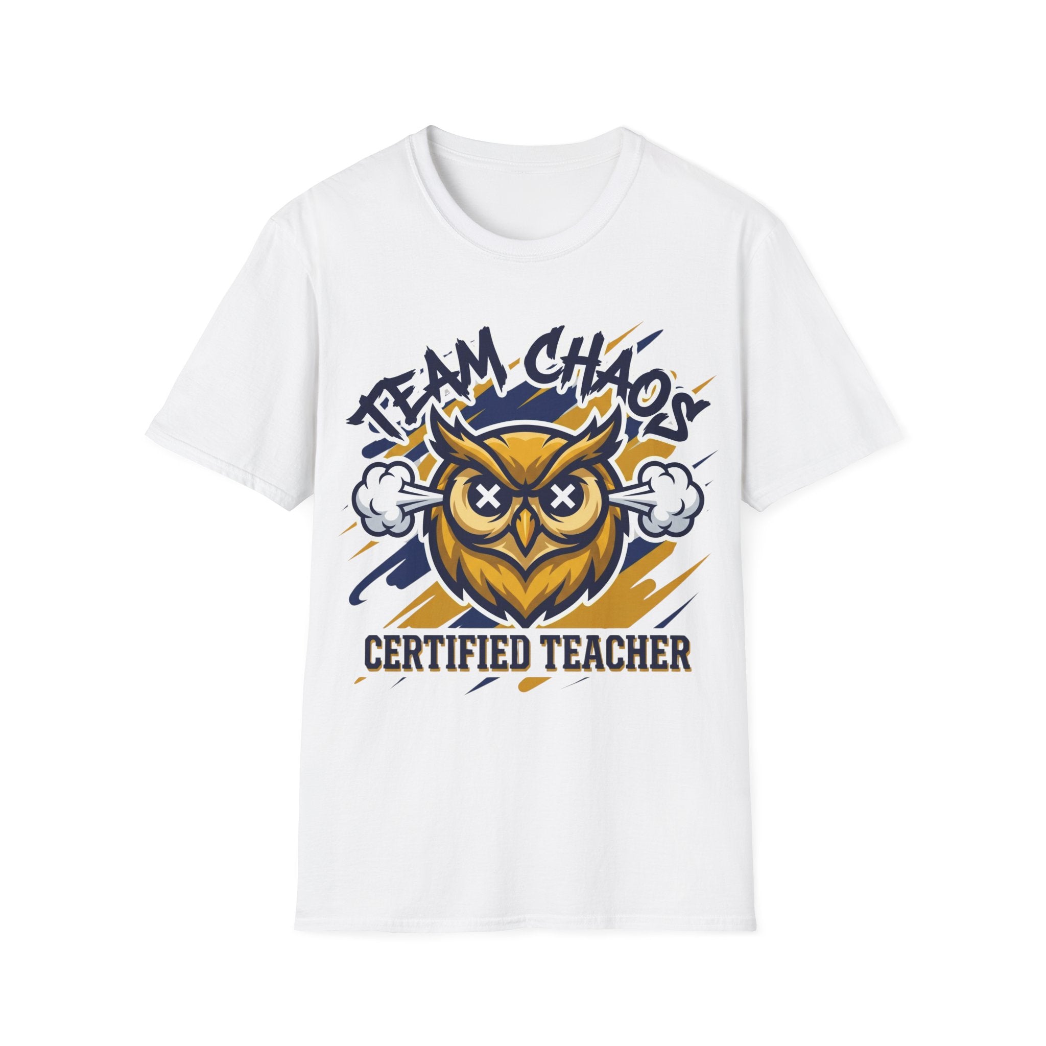 Certified Teacher “Team Chaos” Owl T-Shirt