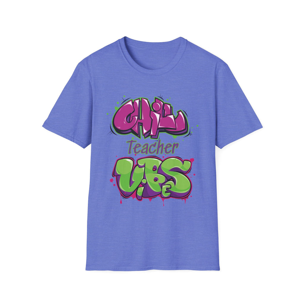 Chill Teacher Vibes T-Shirt — Graffiti Style Teacher Gift