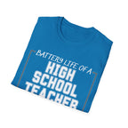 Battery Life of a High School Teacher T-Shirt