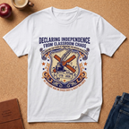 "Declaring Independence From Classroom Chaos" T-Shirt — Vintage Teacher Freedom Tee