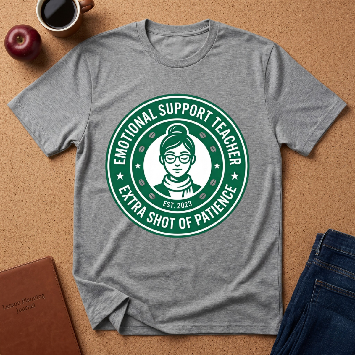 Emotional Support Teacher T-Shirt — “Extra Shot of Patience” Teacher Gift