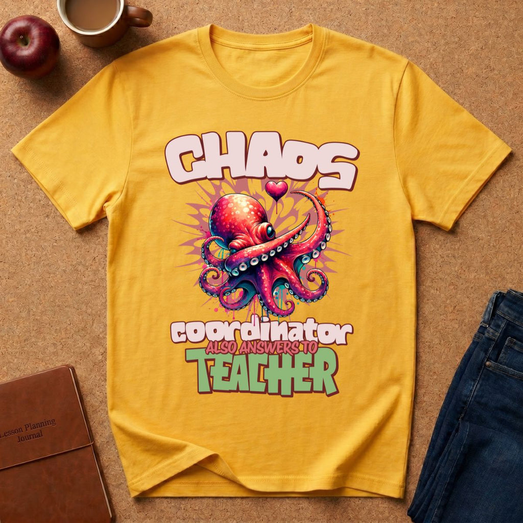 Chaos Coordinator Teacher T-Shirt — Octopus Graphic Tee