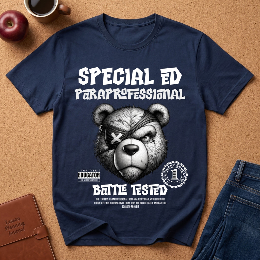 T-Shirt — "Special Ed Paraprofessional" Graphic Tee (Battle Tested)