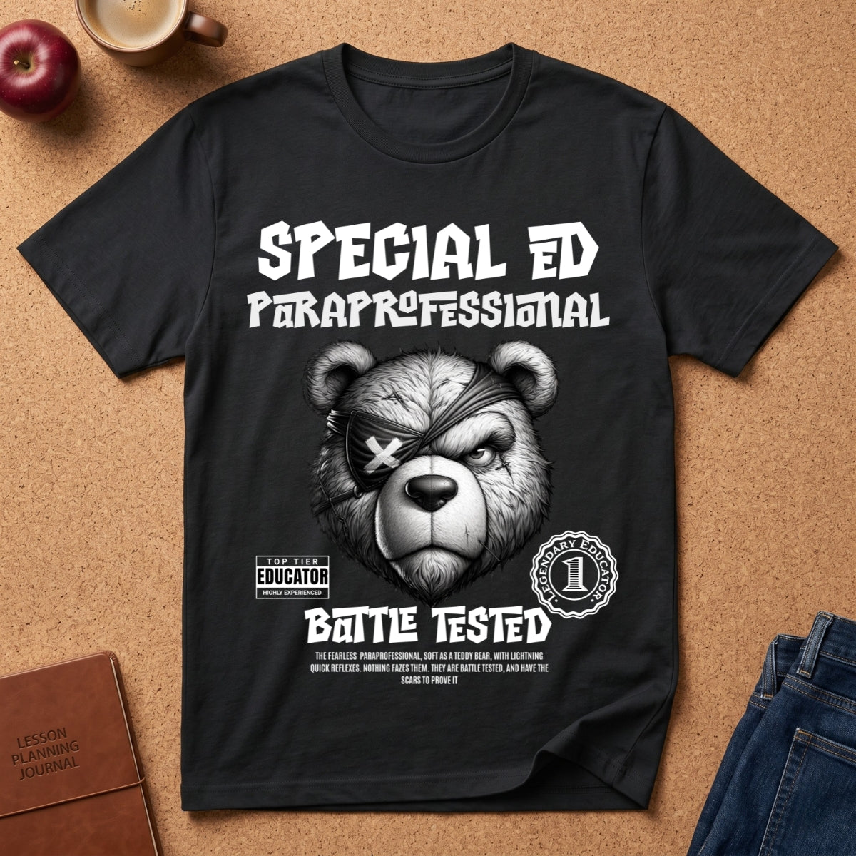 T-Shirt — "Special Ed Paraprofessional" Graphic Tee (Battle Tested)