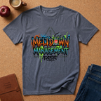 Meltdown Management T‑Shirt — Graffiti Streetwear "Meltdown" Design