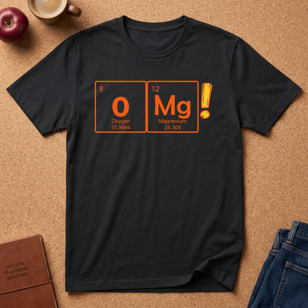 OMG! Chemistry Pun T-Shirt — Funny Oxygen Magnesium Element Tee