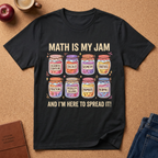 Math Is My Jam T-Shirt — Cute Jam Jar Algebra, Calculus & Geometry Tee for Math Lovers