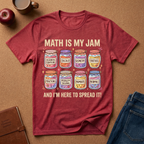 Math Is My Jam T-Shirt — Cute Jam Jar Algebra, Calculus & Geometry Tee for Math Lovers