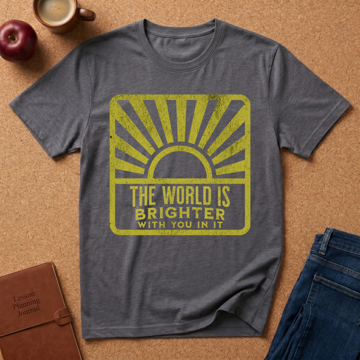 Sunrise Graphic Tee — “The World Is Brighter With You In It” Inspirational T-Shirt