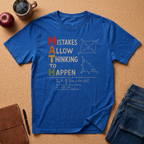 "MATH: Mistakes Allow Thinking To Happen" T-Shirt — Inspirational Math Teacher Tee