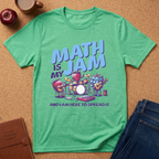 Math Is My Jam T-Shirt — Fun Teacher & Student Math Graphic Tee