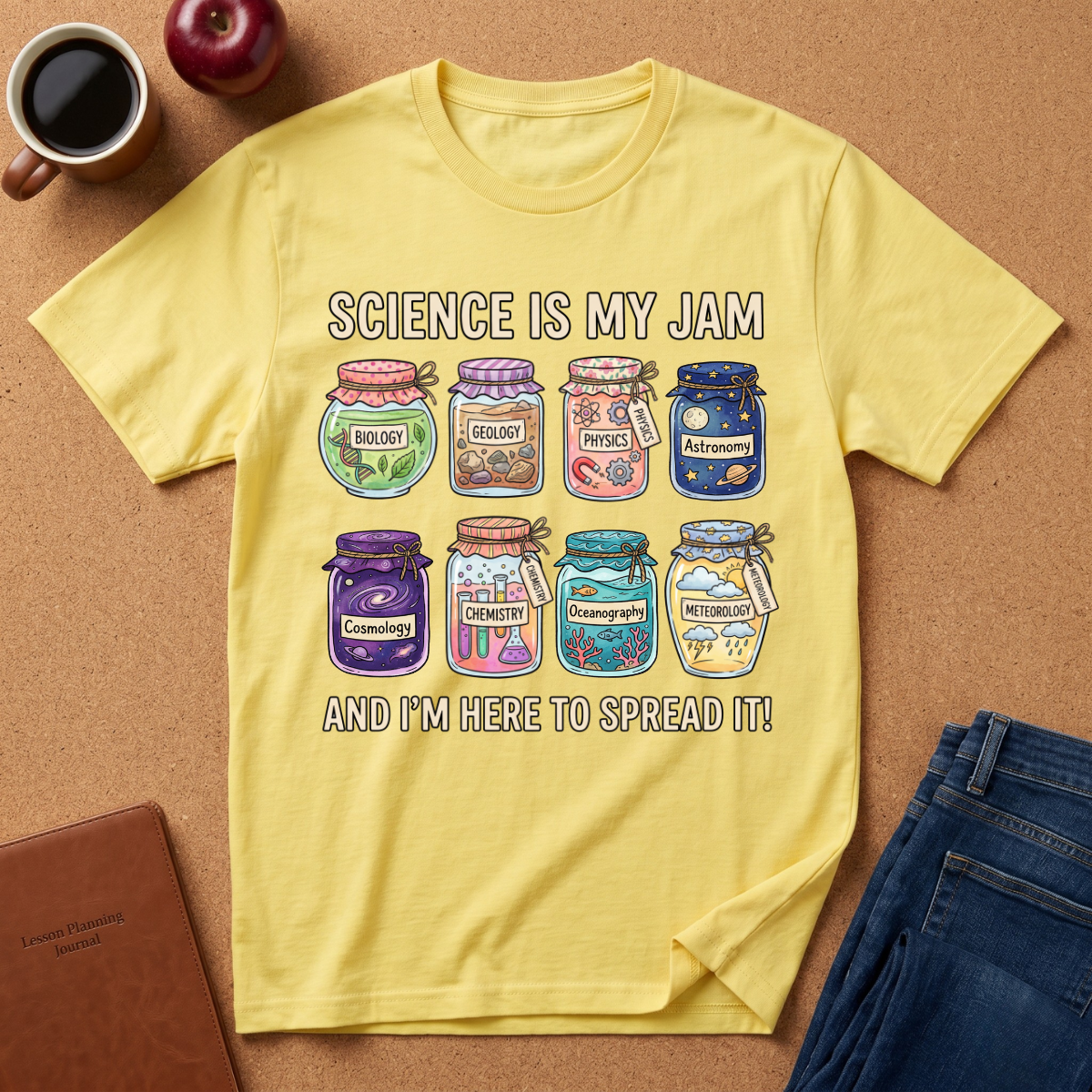 Science Is My Jam T-Shirt — Cute Jam Jar Science Design (Biology, Geology, Physics, Astronomy)