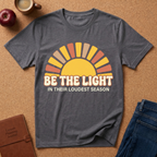 "Be The Light in Their Loudest Season" Retro Sun T-Shirt