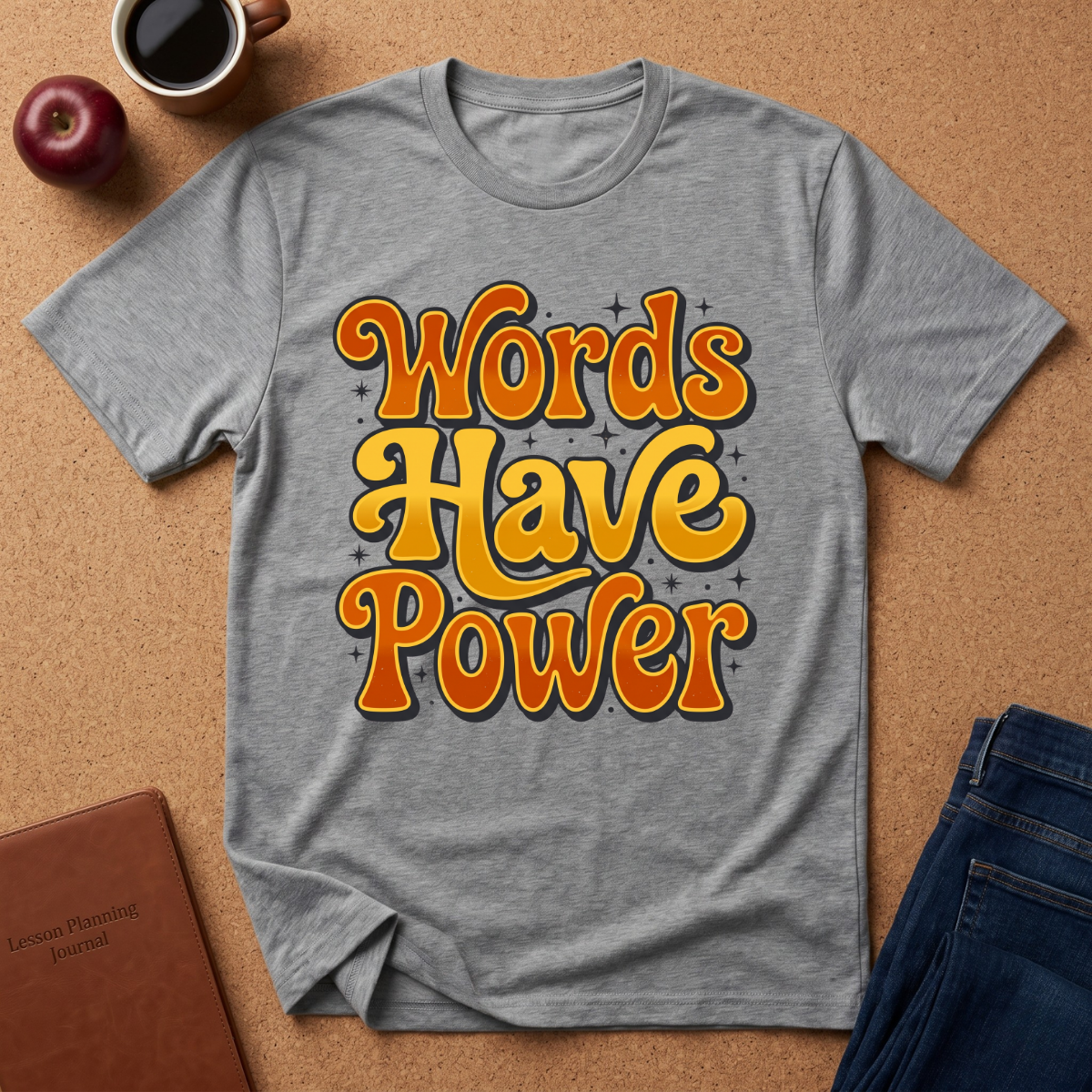Words Have Power T‑Shirt — Retro Motivational Tee