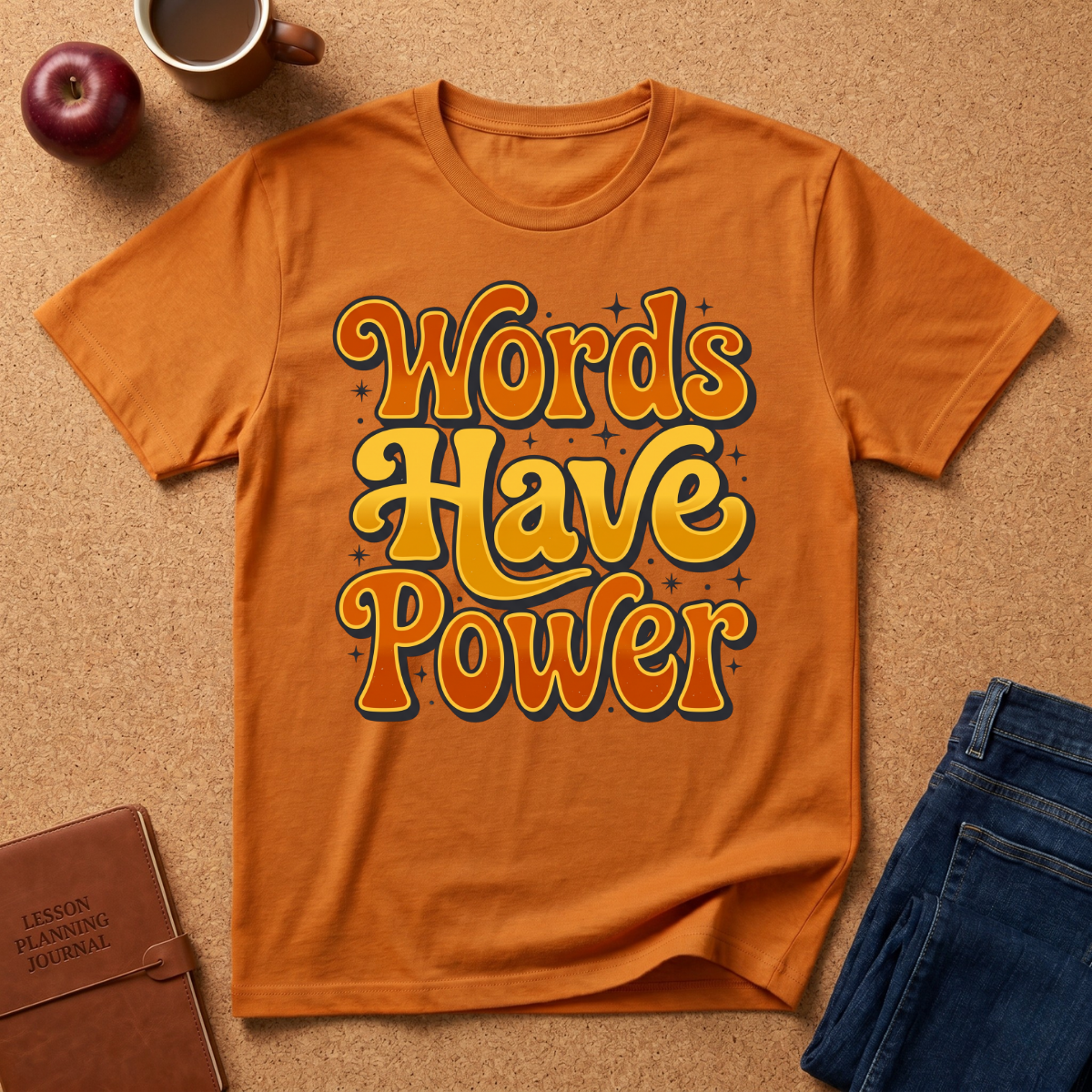 Words Have Power T‑Shirt — Retro Motivational Tee