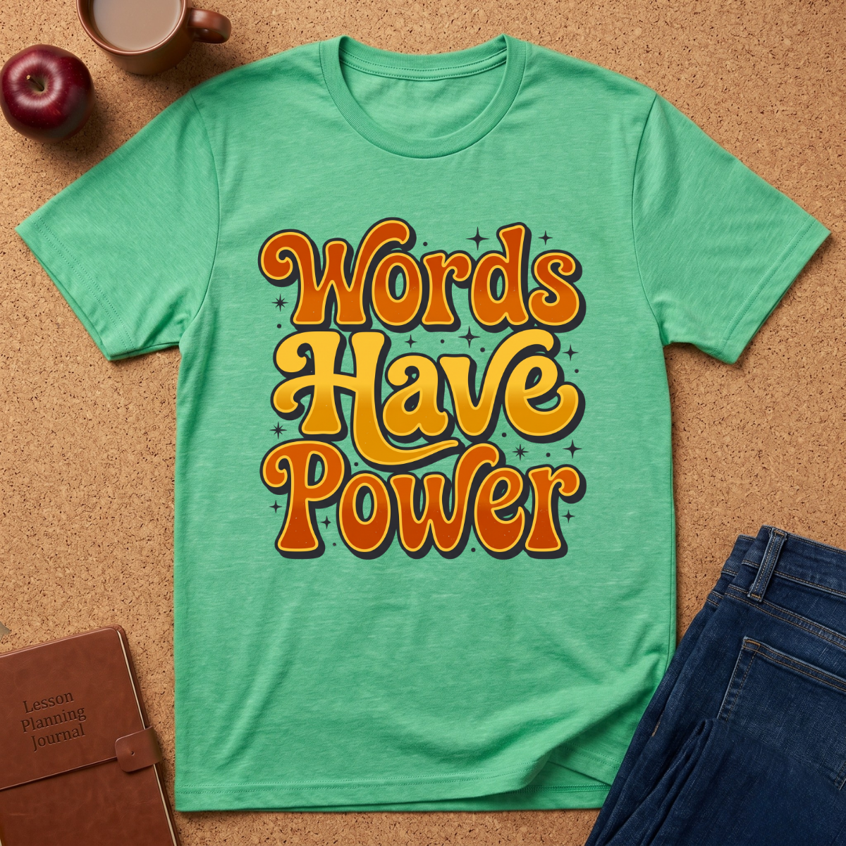 Words Have Power T‑Shirt — Retro Motivational Tee