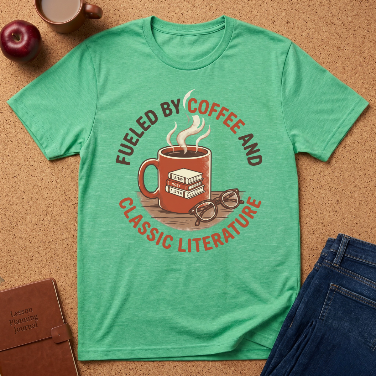 Coffee & Classic Literature T-Shirt — "Fueled by Coffee and Classic Literature"