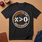 Progress Over Zero "Keep It Positive" T-Shirt