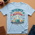 Science Is My Favorite Reaction T-Shirt