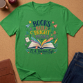 Books Build Bright Minds T-Shirt