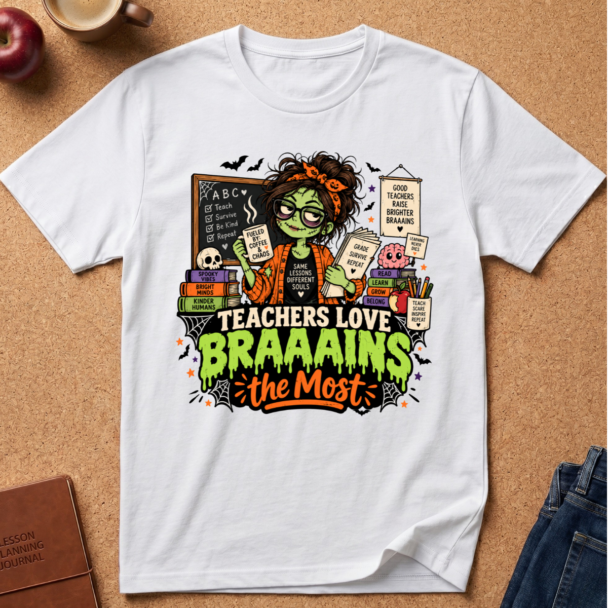 Teachers Love Brains the Most T-Shirt — Cute Zombie Teacher Halloween Tee