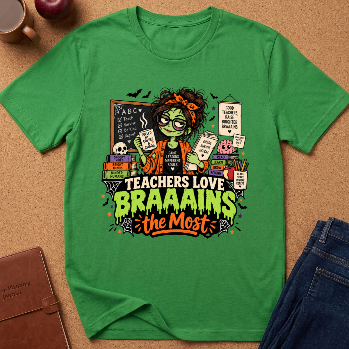 Teachers Love Brains the Most T-Shirt — Cute Zombie Teacher Halloween Tee